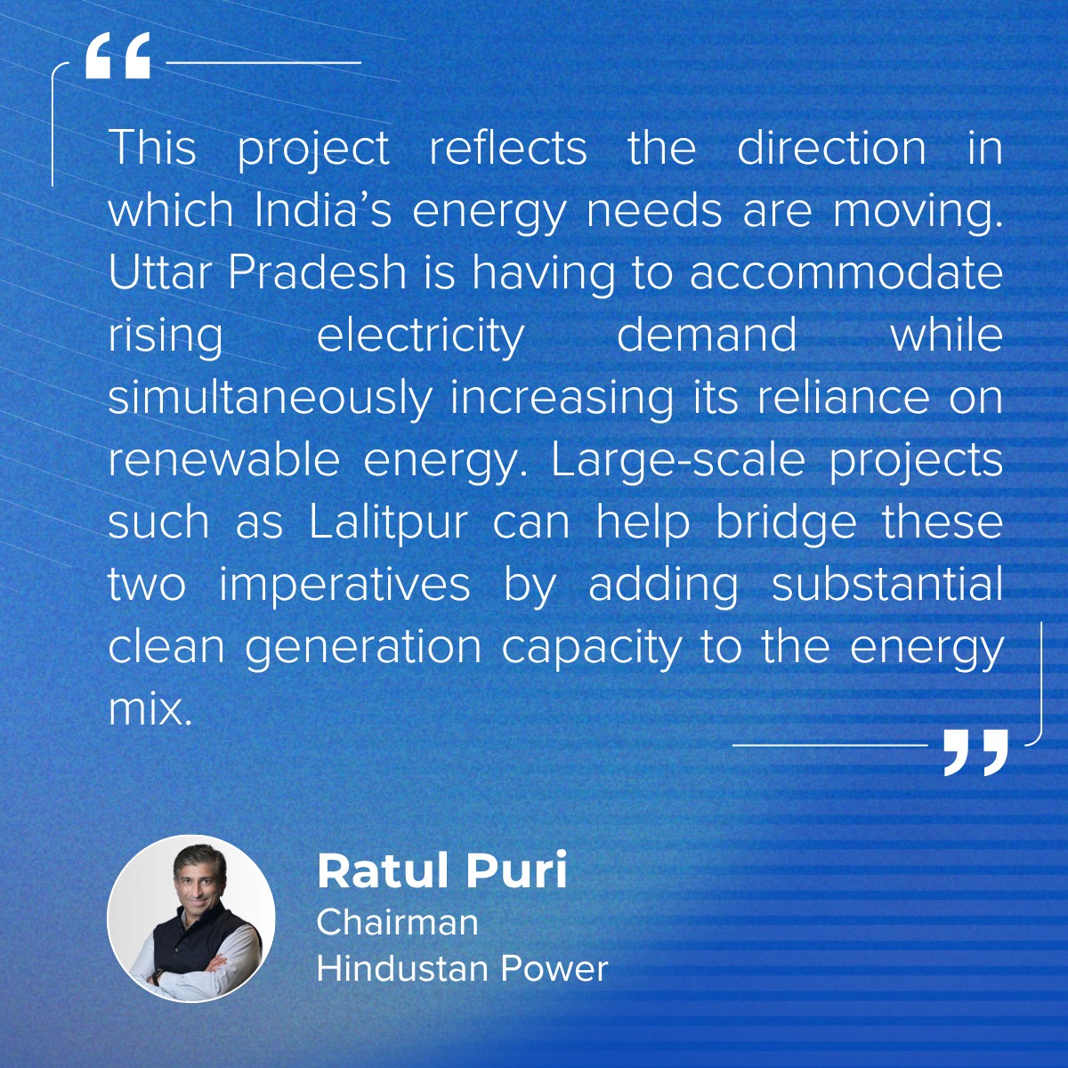 Quote by Chairman Ratul Puri