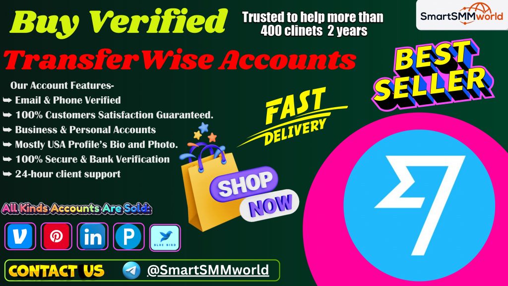 Buy Verified TransferWise Accounts