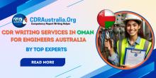 CDR Writing Services In Oman For Engineers Australia