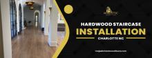 Hardwood  Staircase Installations
