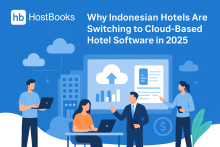 A modern blue-themed infographic featuring the HostBooks logo on the top left and the title ‘Why Indonesian Hotels Are Switching to Cloud-Based Hotel Software in 2025’ placed horizontally next to it. The illustration includes multiple people using laptops and mobile devices, a hotel building, cloud icons, graphs, and a large digital dashboard symbolizing cloud-based hotel software.