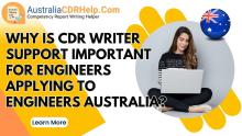 CDR Writer Support Important for Engineers Applying to Engineers Australia