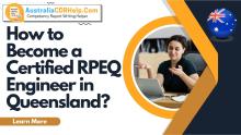 Become a Certified RPEQ Engineer in Queensland
