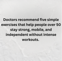 Doctors say these 5 exercises help people stay strong