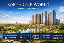 Explore Sobha One World, a new residential project on 450 acres. Apartments from 1 to 4 BHK. Located in Hoskote.