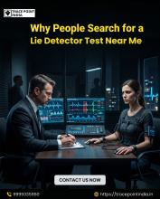 Why People Search for a Lie Detector Test Near Me