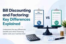 Bill Discounting and Factoring