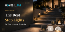 How to Choose the Best Step Lights for Your Home in Australia 