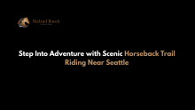 Horseback trail riding near Seattle