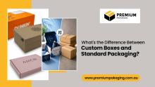 custom boxes and standard packaging