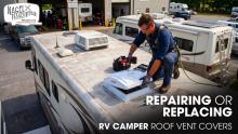 A Male Technician Replacing the Roof Vent Cover of a Class A Motorhome Parked Outside of a Workshop
