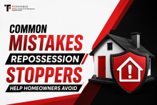 Common Mistakes Repossession Stoppers Help Homeowners Avoid