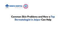 Top dermatologist in jaipur