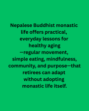 his post explores the daily habits of Nepalese Buddhist monastics—natural movement through walking and chores, simple meals like dal bhat, structured eating times, meditation, and strong community bonds—and how these align with well-established principles of healthy aging.