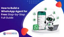 How to Build a WhatsApp Agent for Free