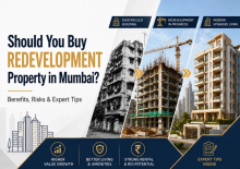 Should You Buy a Redevelopment Property in Mumbai? Benefits, Risks & Expert Tips