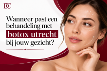 Wanneer past een behandeling met botox utrecht bij jouw gezicht?
