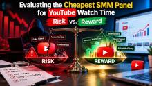 cheapest smm panel for youtube watch time