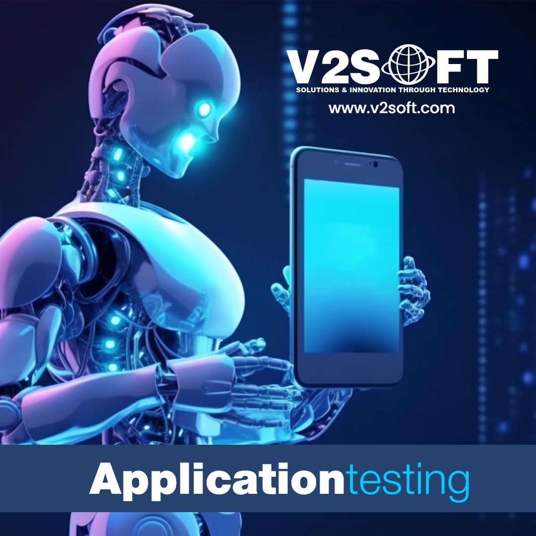 application outsourcing services, software testing outsourcing solutions, application testing outsourcing, software testing consulting and outsourcing, outsourcing application development, V2Soft, outsourcing solutions, application outsource support, outsource testing, mobile testing outsourcing