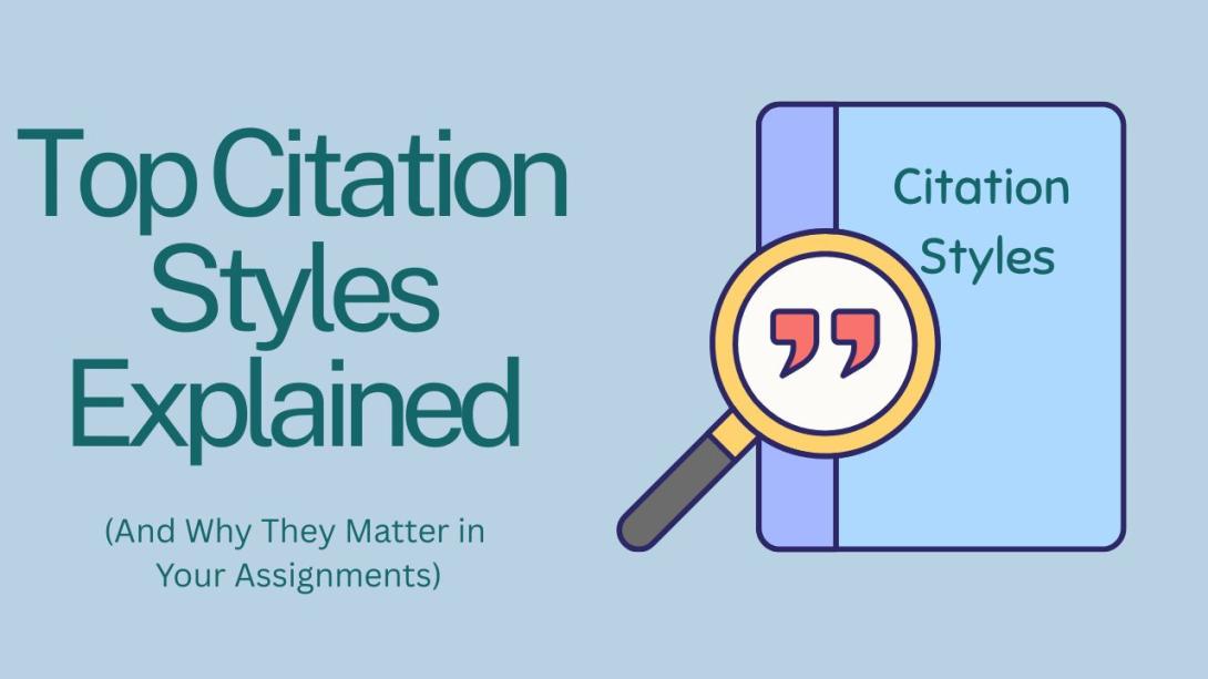 Top Citation Styles Explained