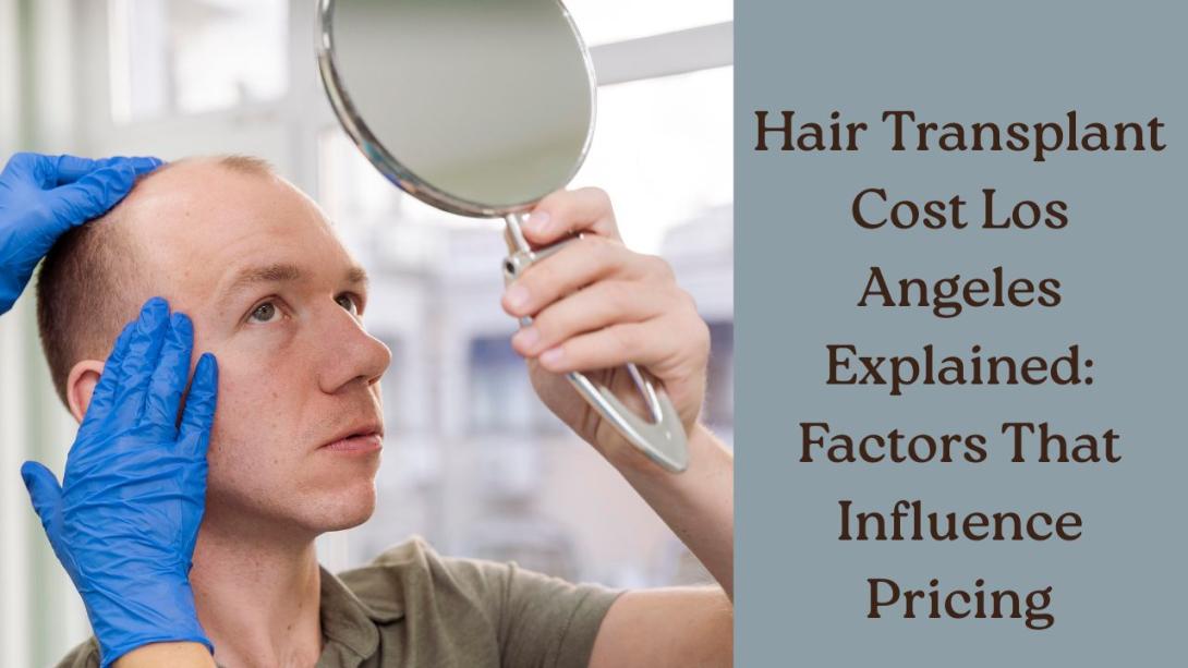 hair transplant cost los angeles 