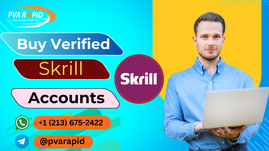  Buy Verified Skrill Account