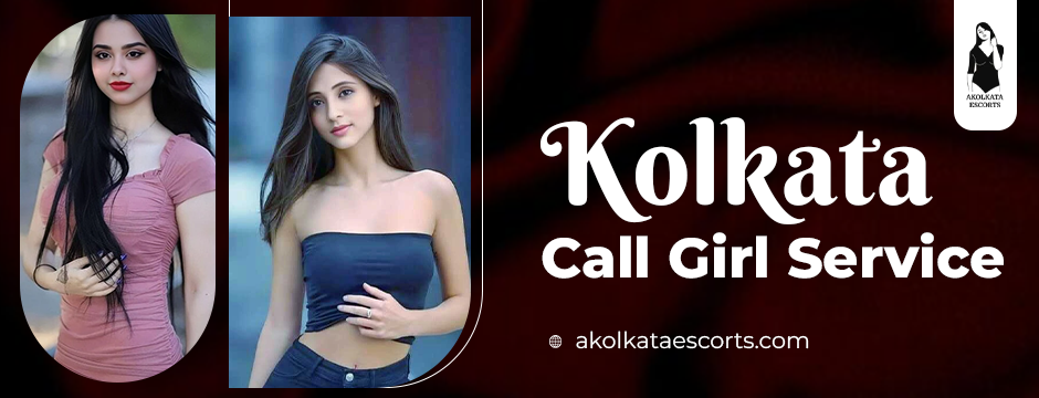 Kolkata Call Girl Service