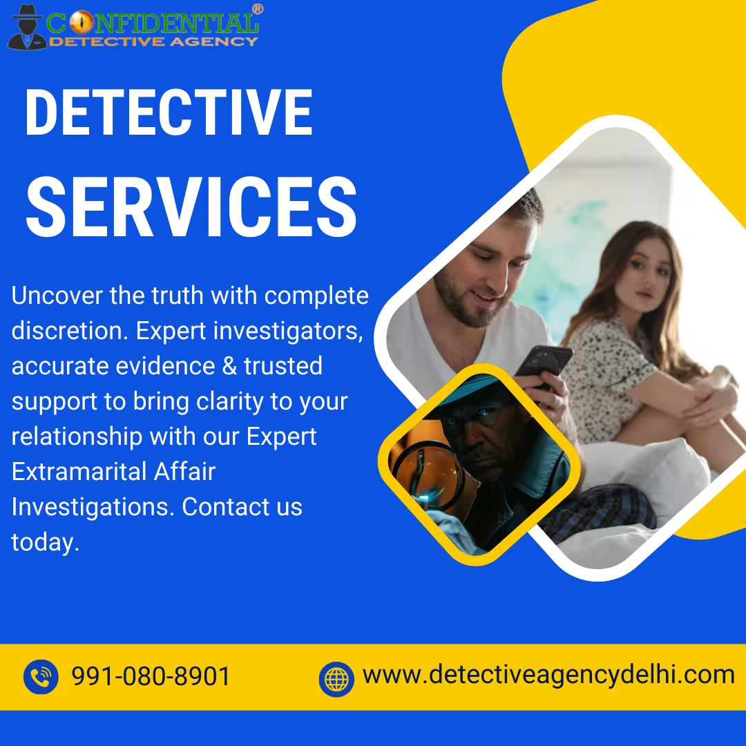 Detective services for Extramarital Affair Investigations