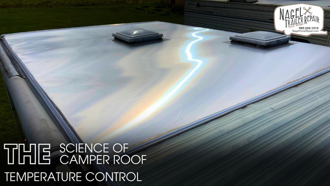 The Science of Camper Roof Temperature Control
