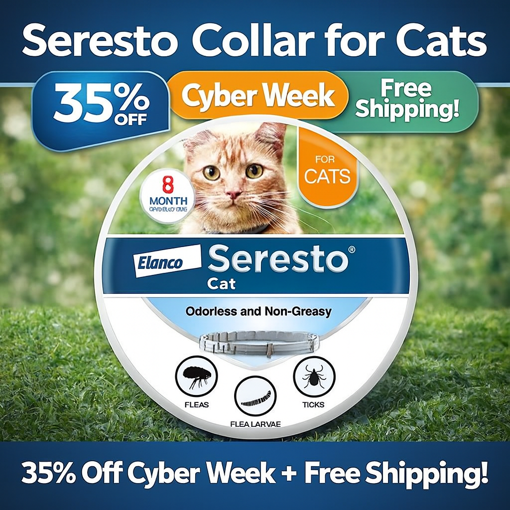 Seresto Collar for Cats - 35% Off Cyber Week + Free Shipping!