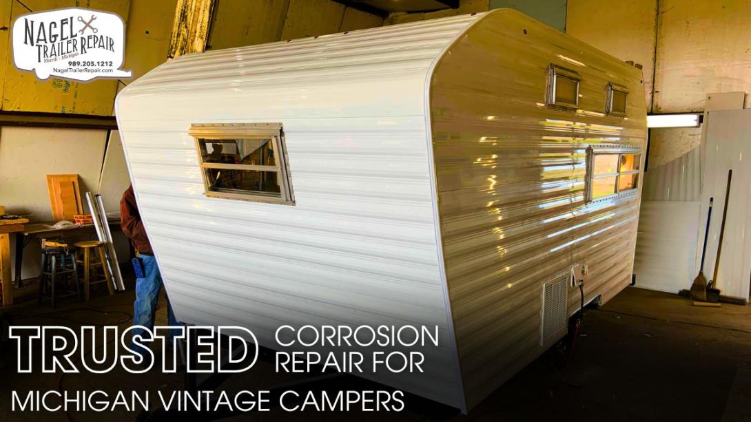 Trusted Corrosion Repair for Michigan Vintage Campers