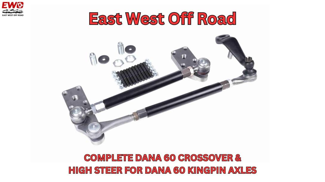 Dana 60 High Steer Kit with Crossover Steering Parts for Off-Road Vehicles