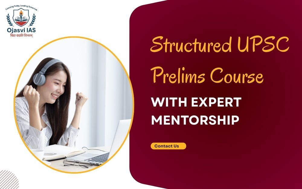 well-structured UPSC foundation course