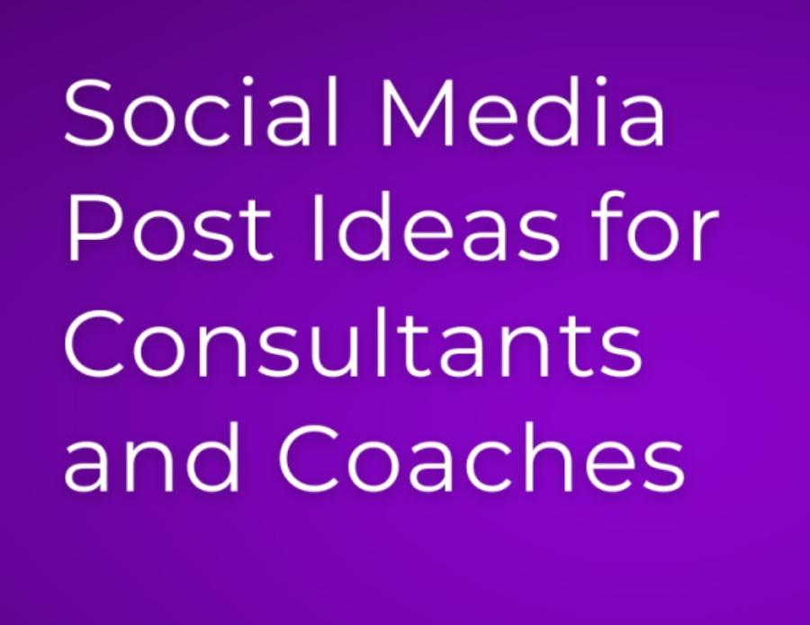 best social media posts strategy for consultants, expert content crafting for consultants