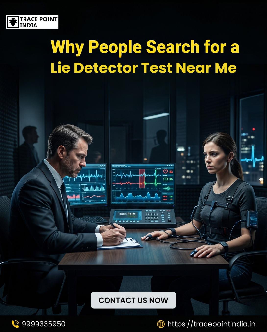 Why People Search for a Lie Detector Test Near Me