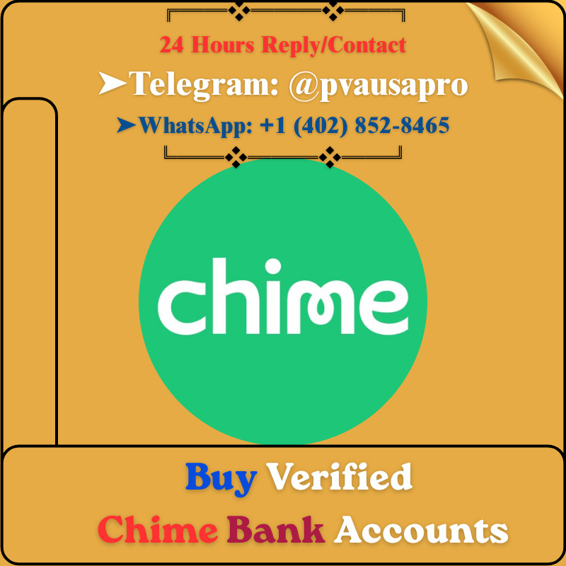 How to Buy Legitimate Chime Bank Accounts with Confidence