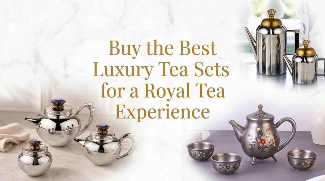 Luxury Tea Sets