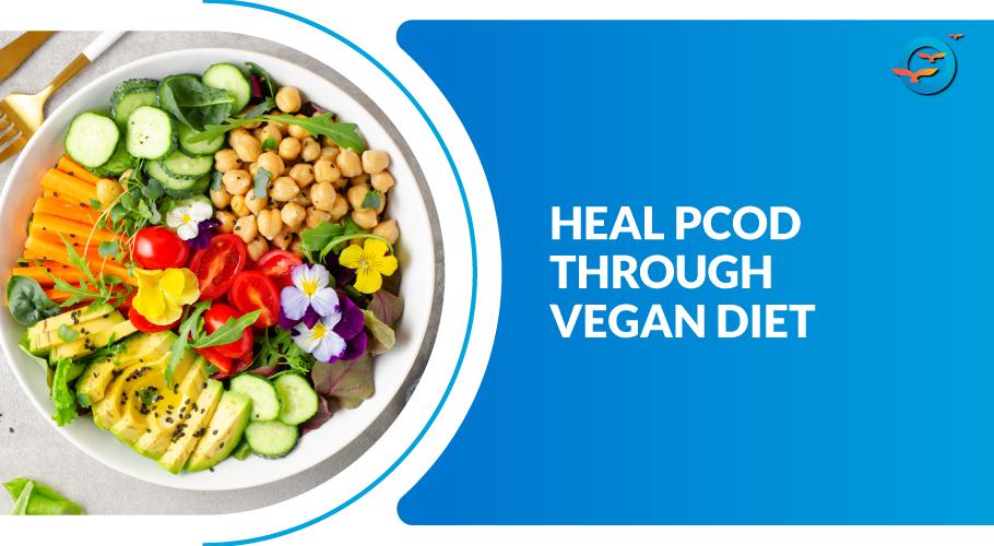 How a Whole Food Plant-Based Diet May Support PCOS Management