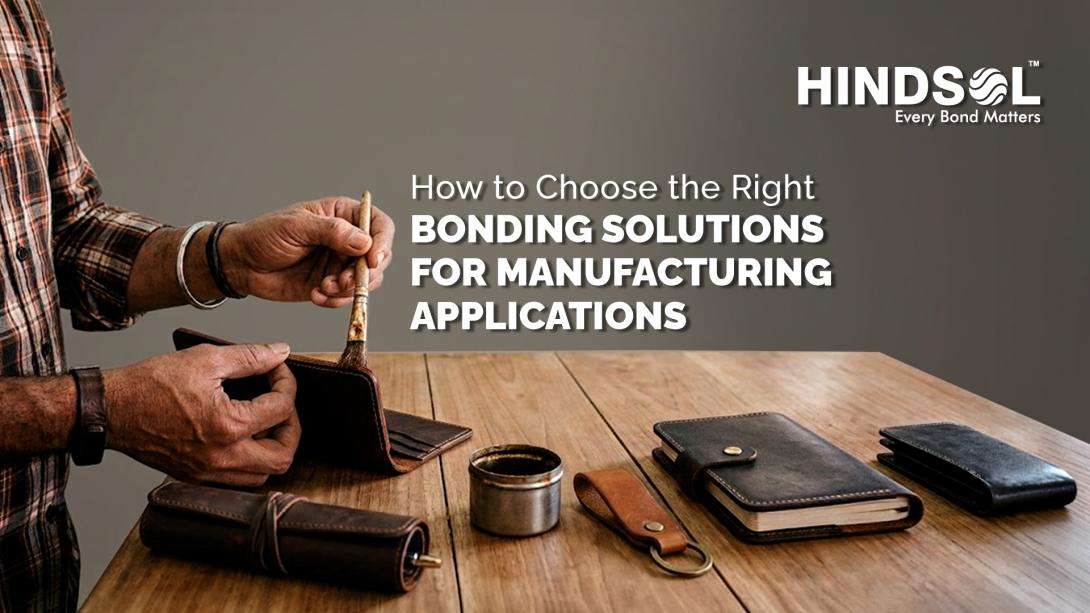 Bonding Solutions for Manufacturing 