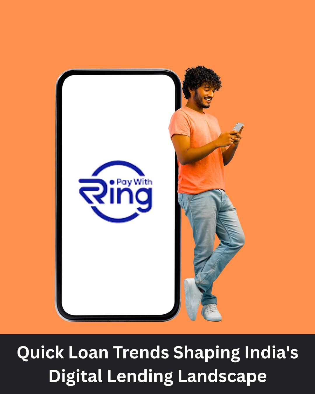 Quick Loan Trends Shaping India's Digital Lending Landscape