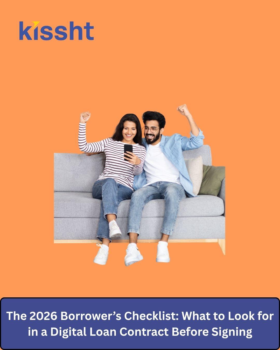 The 2026 Borrower’s Checklist: What to Look for in a Digital Loan Contract Before Signing