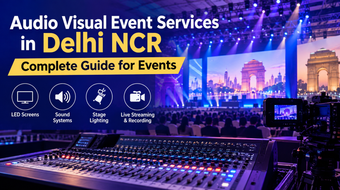 Audio Visual Event Services in Delhi NCR