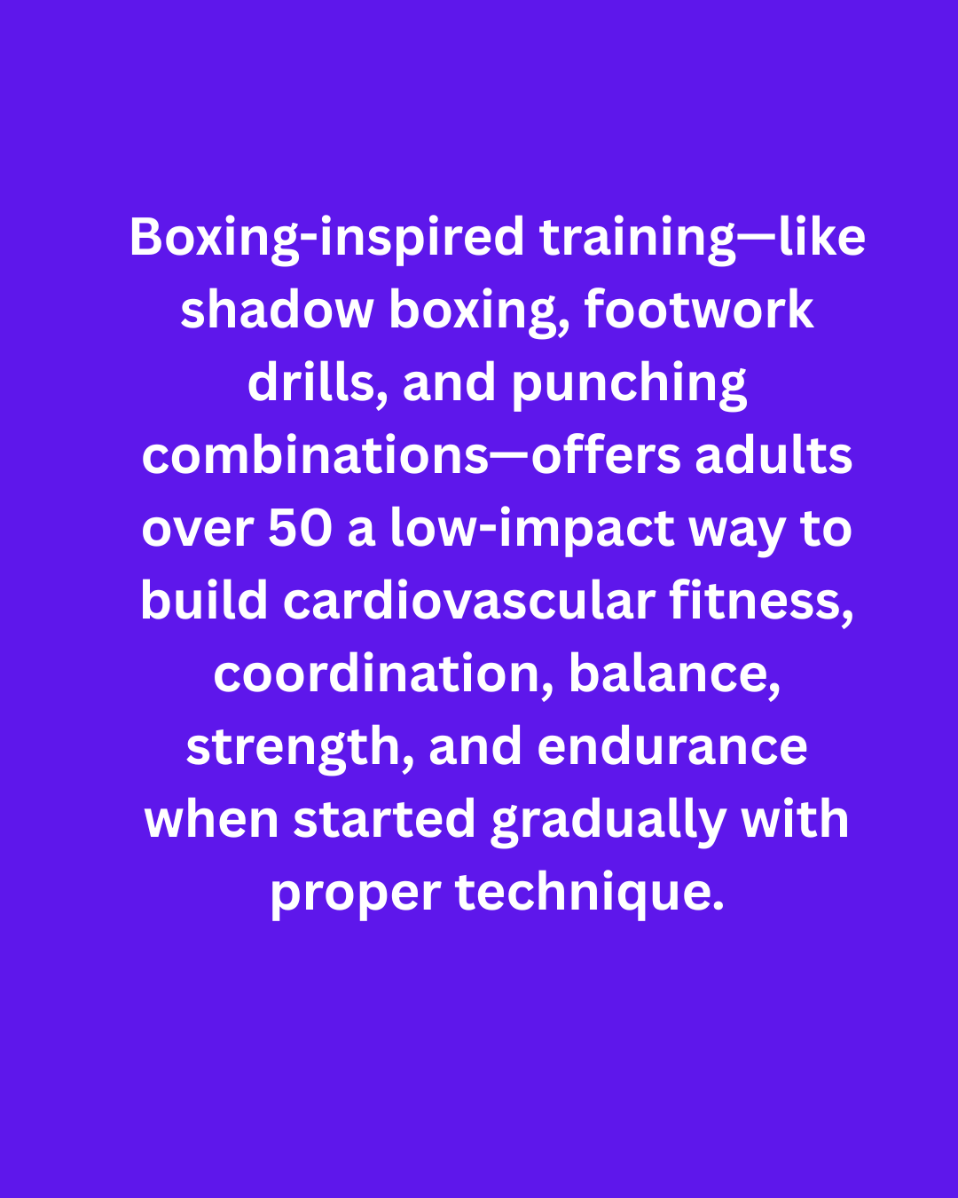 Boxing-inspired workouts aren't just for fighters—they're an excellent way to improve fitness after 50.