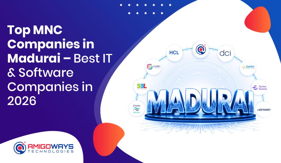 Top MNC Companies Madurai in 2026 - Amigoways