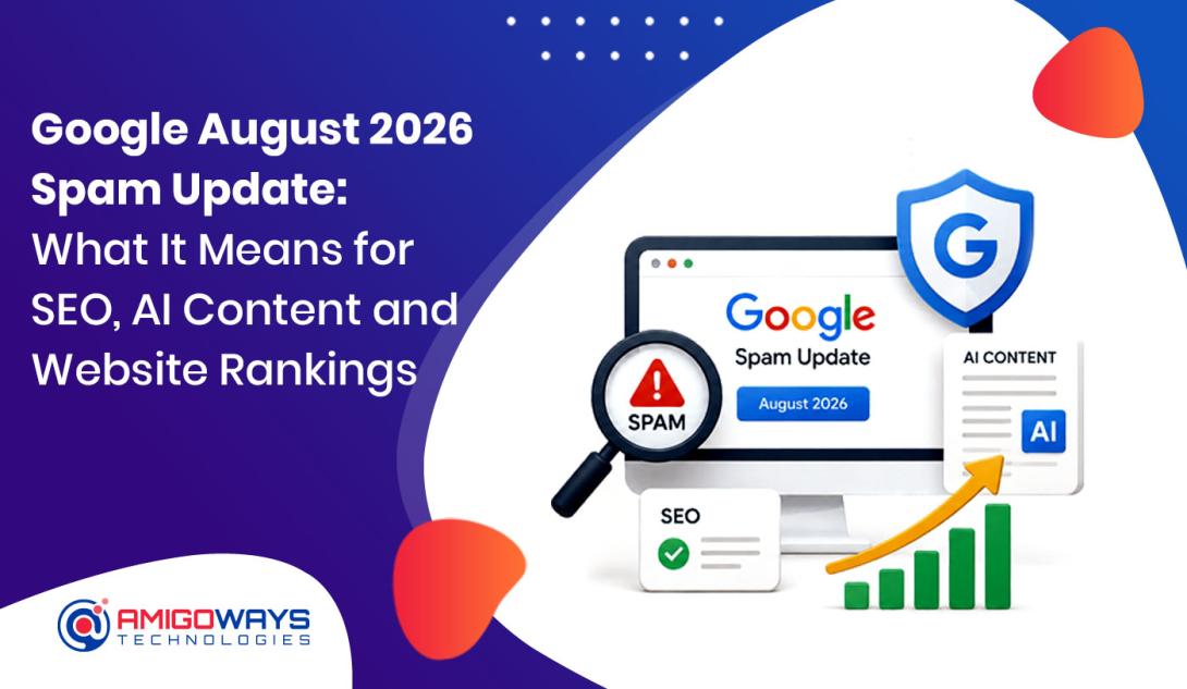 Google August 2026 Spam Update: SEO Impact & AI Content - Amigoways