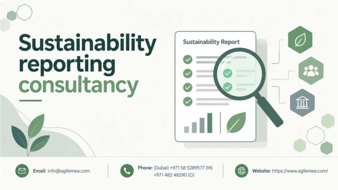 Discover how a professional sustainability reporting consultant in Dubai helps UAE businesses meet ESG regulations. Learn to choose the right sustainability reporting consultancy for compliance and growth.