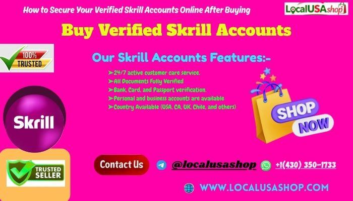 Buy Verified Skrill Accounts